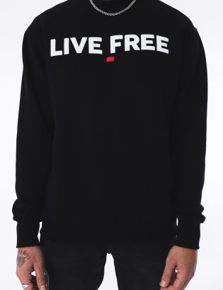 LIVE FREE DIE RICH sweatshirt